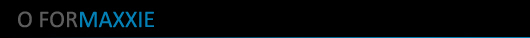 O Formaxxie